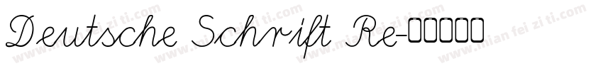 Deutsche Schrift Re字体转换